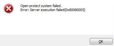 Open Protect System Failed / Server Execution Failed error message ...